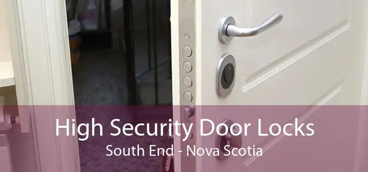 High Security Door Locks South End - Nova Scotia