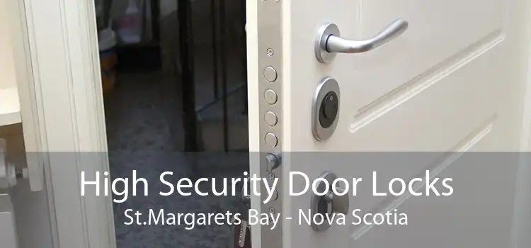 High Security Door Locks St.Margarets Bay - Nova Scotia