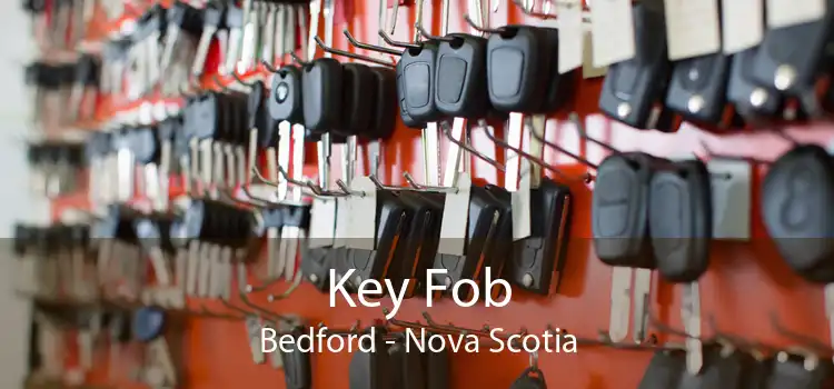 Key Fob Bedford - Nova Scotia