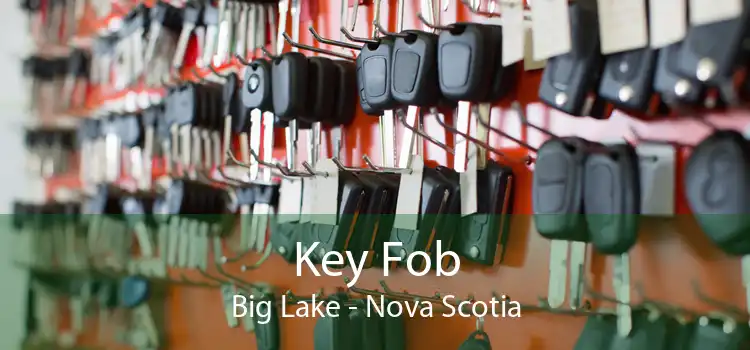 Key Fob Big Lake - Nova Scotia