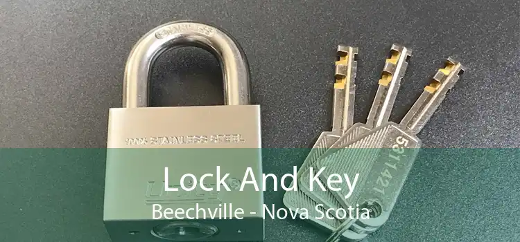 Lock And Key Beechville - Nova Scotia