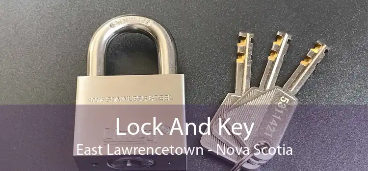 Lock And Key East Lawrencetown - Nova Scotia