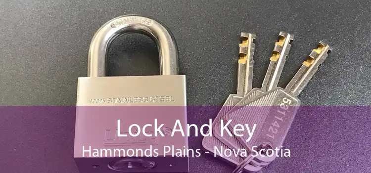 Lock And Key Hammonds Plains - Nova Scotia