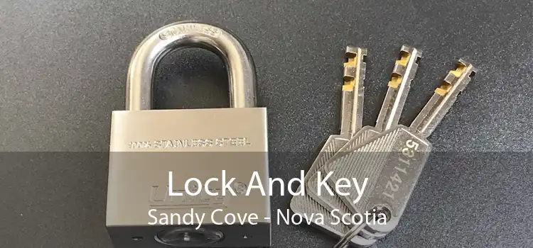 Lock And Key Sandy Cove - Nova Scotia