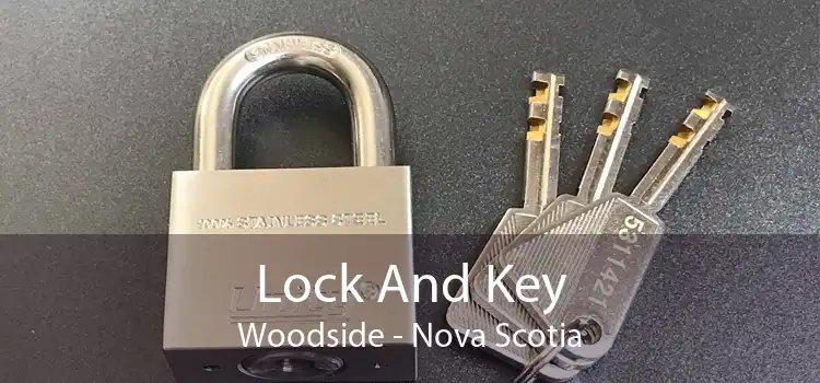 Lock And Key Woodside - Nova Scotia