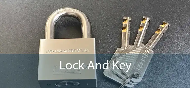 Lock And Key