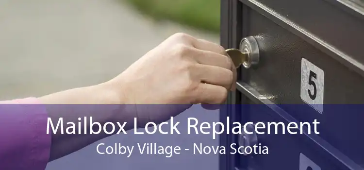 Mailbox Lock Replacement Colby Village - Nova Scotia