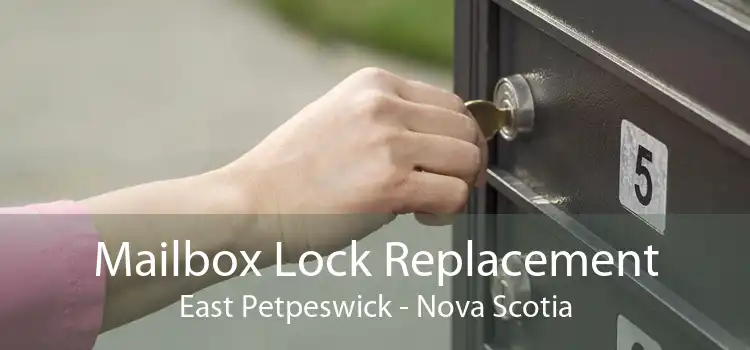 Mailbox Lock Replacement East Petpeswick - Nova Scotia