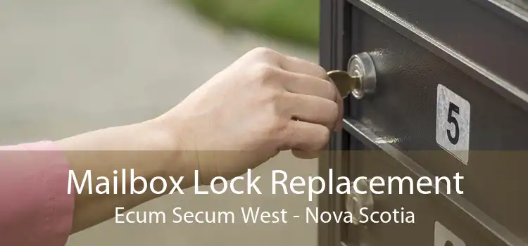 Mailbox Lock Replacement Ecum Secum West - Nova Scotia