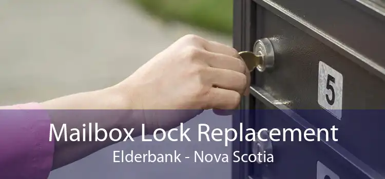 Mailbox Lock Replacement Elderbank - Nova Scotia