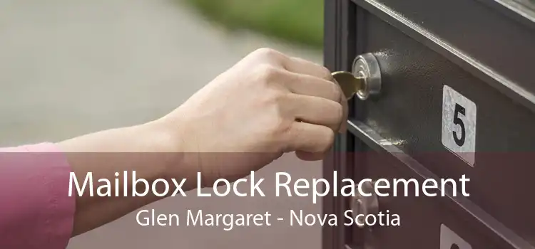Mailbox Lock Replacement Glen Margaret - Nova Scotia