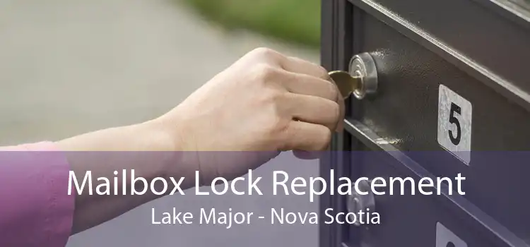 Mailbox Lock Replacement Lake Major - Nova Scotia