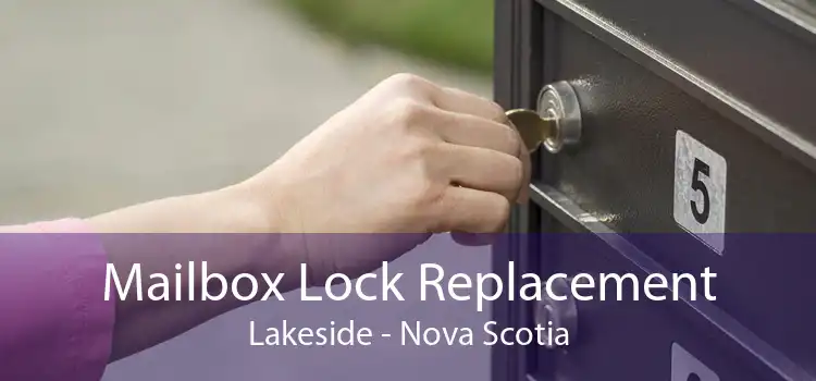 Mailbox Lock Replacement Lakeside - Nova Scotia