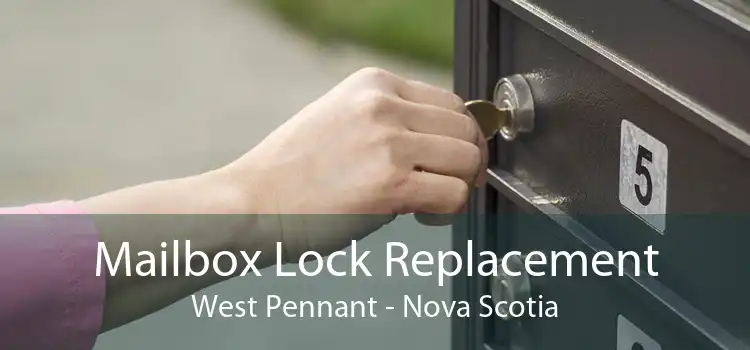 Mailbox Lock Replacement West Pennant - Nova Scotia