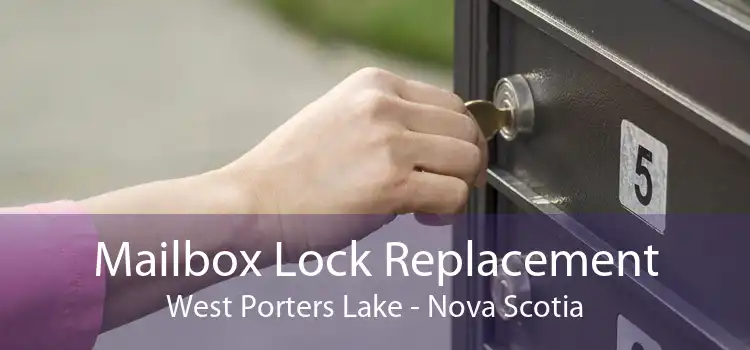 Mailbox Lock Replacement West Porters Lake - Nova Scotia