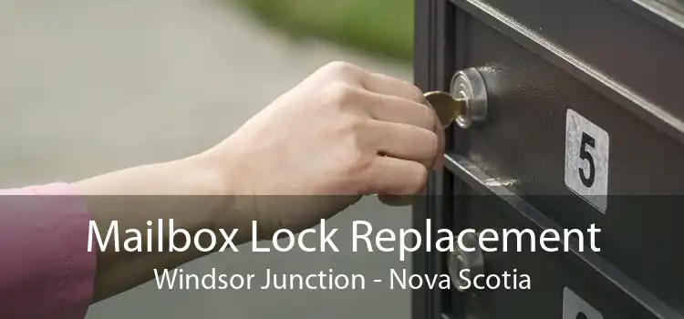 Mailbox Lock Replacement Windsor Junction - Nova Scotia