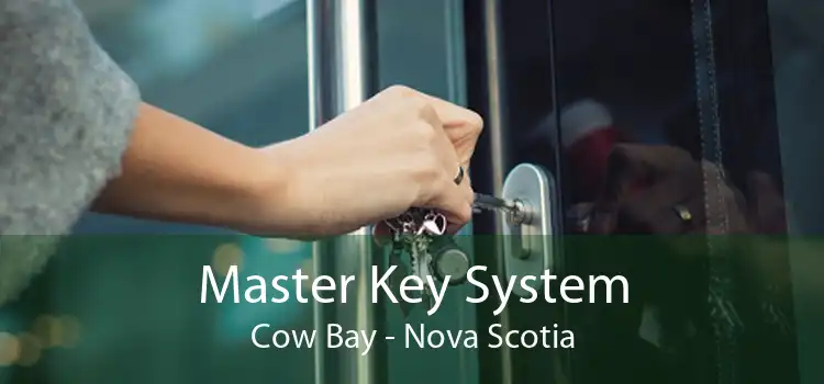 Master Key System Cow Bay - Nova Scotia