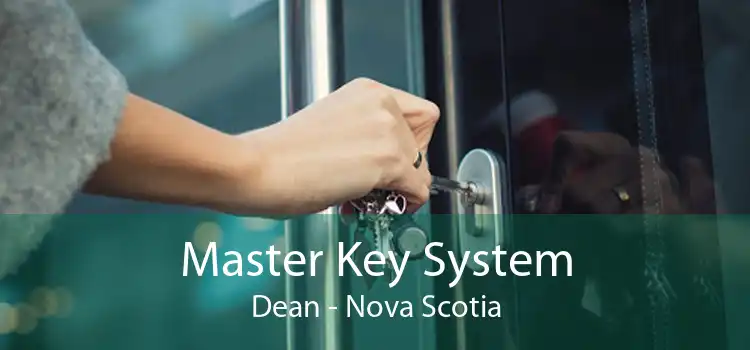 Master Key System Dean - Nova Scotia