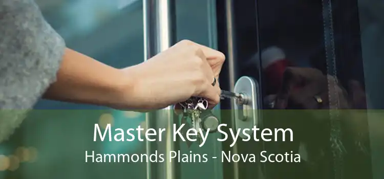 Master Key System Hammonds Plains - Nova Scotia