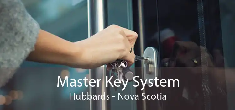 Master Key System Hubbards - Nova Scotia