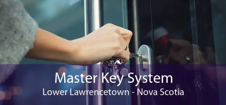 Master Key System Lower Lawrencetown - Nova Scotia