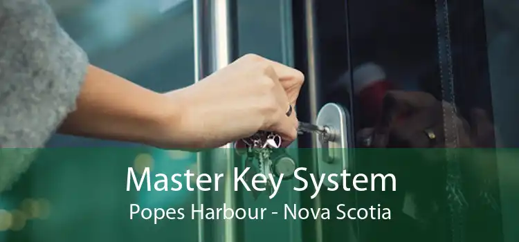 Master Key System Popes Harbour - Nova Scotia