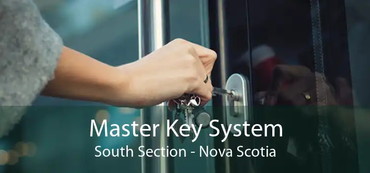 Master Key System South Section - Nova Scotia