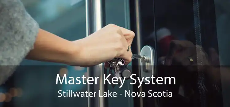 Master Key System Stillwater Lake - Nova Scotia