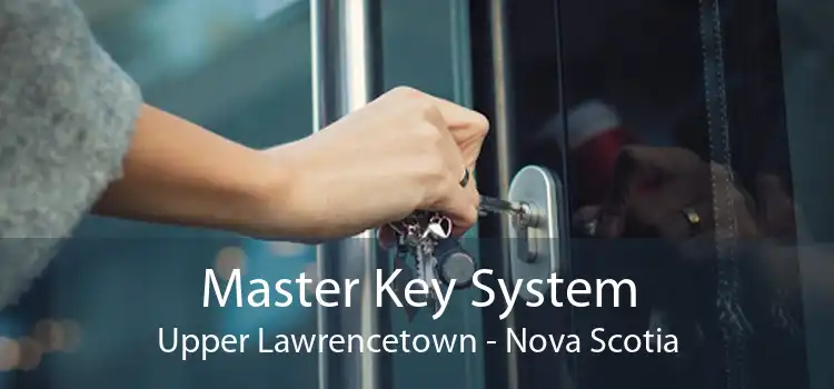 Master Key System Upper Lawrencetown - Nova Scotia