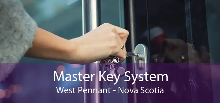 Master Key System West Pennant - Nova Scotia