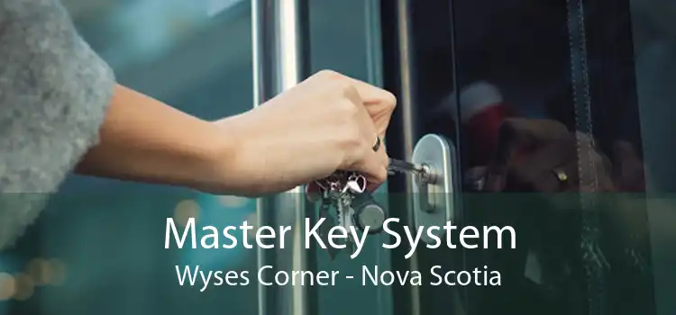 Master Key System Wyses Corner - Nova Scotia