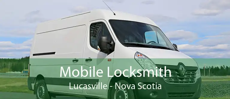 Mobile Locksmith Lucasville - Nova Scotia