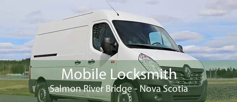 Mobile Locksmith Salmon River Bridge - Nova Scotia