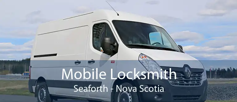 Mobile Locksmith Seaforth - Nova Scotia