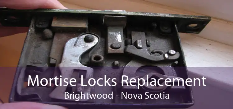 Mortise Locks Replacement Brightwood - Nova Scotia