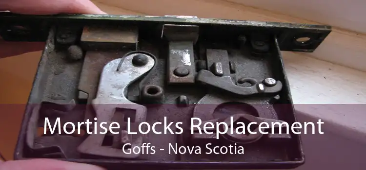 Mortise Locks Replacement Goffs - Nova Scotia