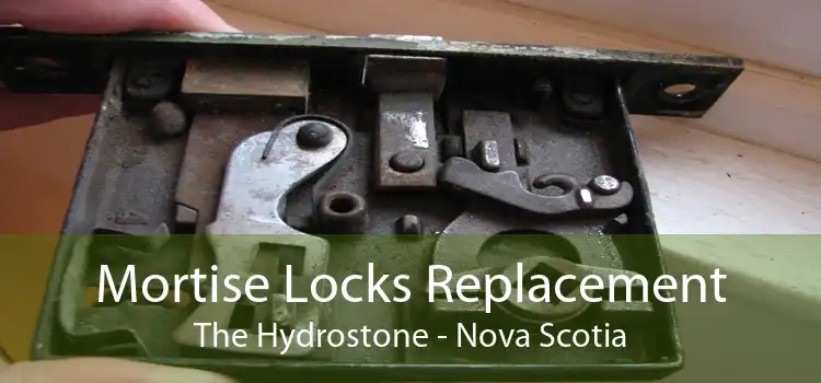 Mortise Locks Replacement The Hydrostone - Nova Scotia