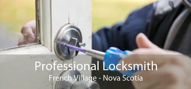 Professional Locksmith French Village - Nova Scotia