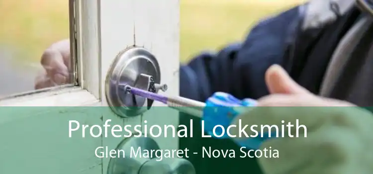 Professional Locksmith Glen Margaret - Nova Scotia