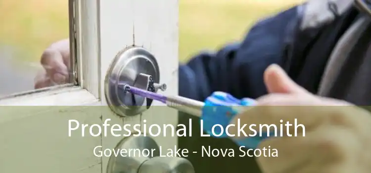 Professional Locksmith Governor Lake - Nova Scotia