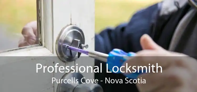 Professional Locksmith Purcells Cove - Nova Scotia