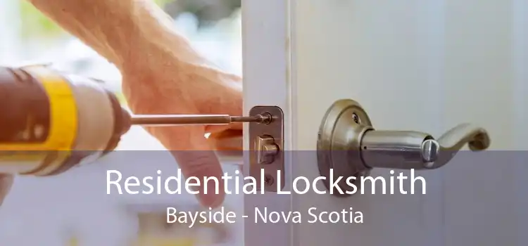 Residential Locksmith Bayside - Nova Scotia