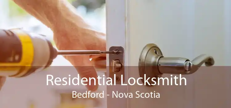 Residential Locksmith Bedford - Nova Scotia