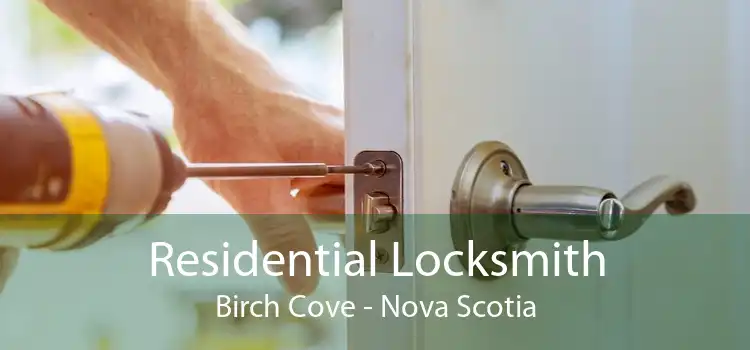 Residential Locksmith Birch Cove - Nova Scotia