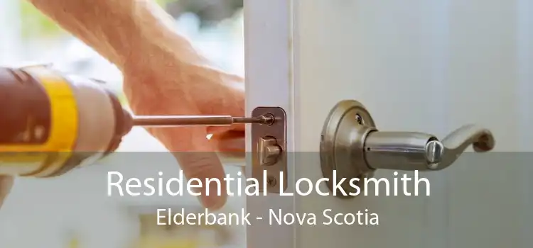 Residential Locksmith Elderbank - Nova Scotia