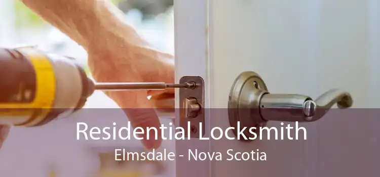 Residential Locksmith Elmsdale - Nova Scotia