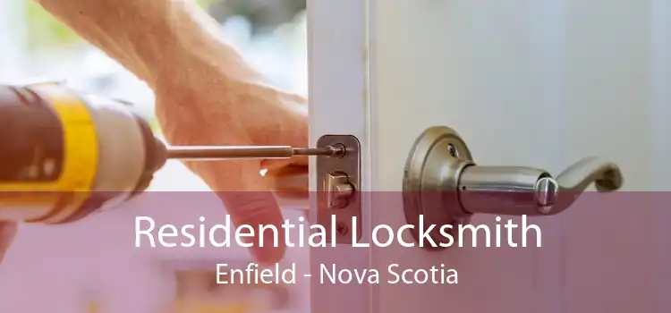 Residential Locksmith Enfield - Nova Scotia