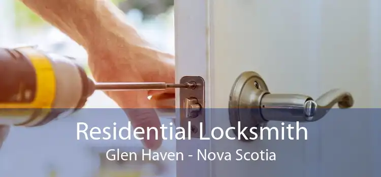 Residential Locksmith Glen Haven - Nova Scotia