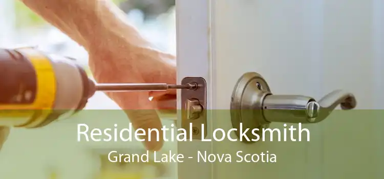 Residential Locksmith Grand Lake - Nova Scotia