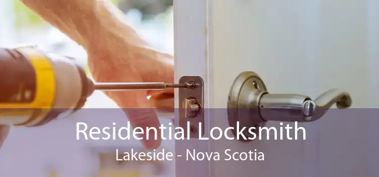 Residential Locksmith Lakeside - Nova Scotia